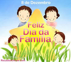 08 de dezembro - Dia da Família