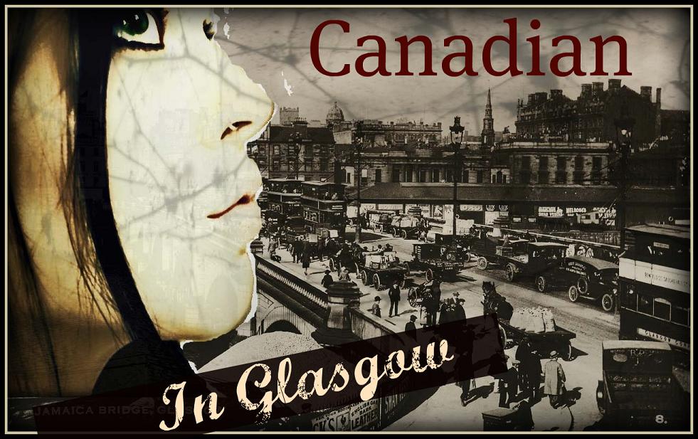 Canadian in Glasgow