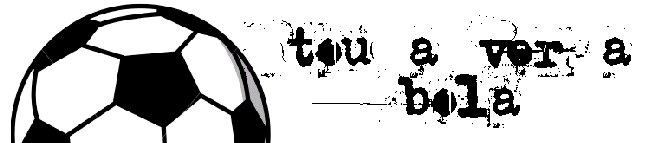 Tou a Ver a Bola
