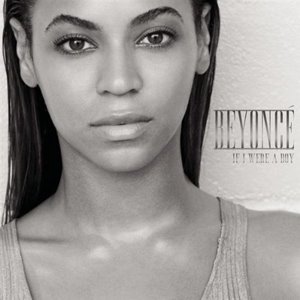 [Beyonce+-+If+I+Were+A+Boy.jpg]