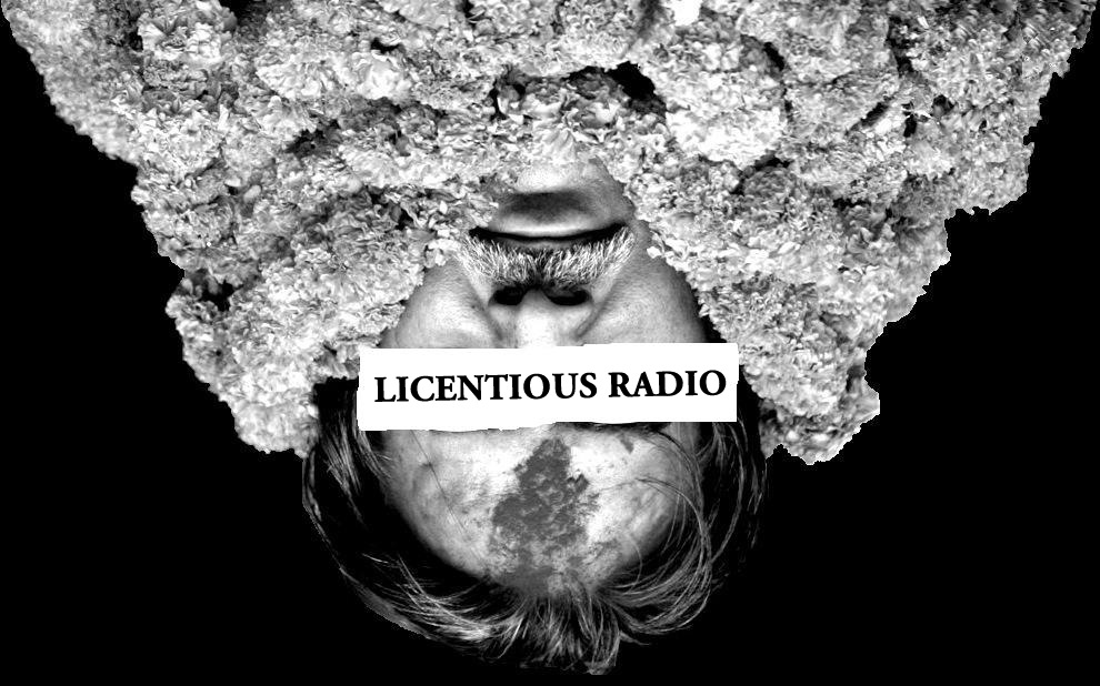 LICENTIOUS RADIO