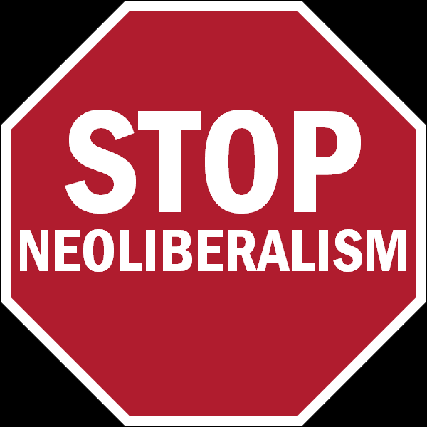 [Stop-Neoliberalism.PNG]