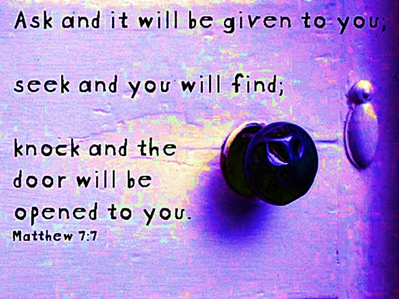 Ask Seek Knock Matthew 7 7