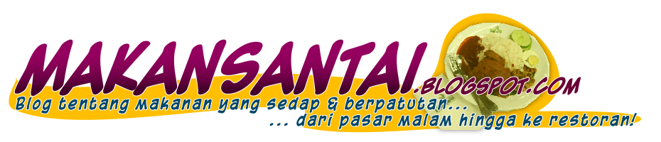 Blog Makan Sedap, Murah dan Santai!