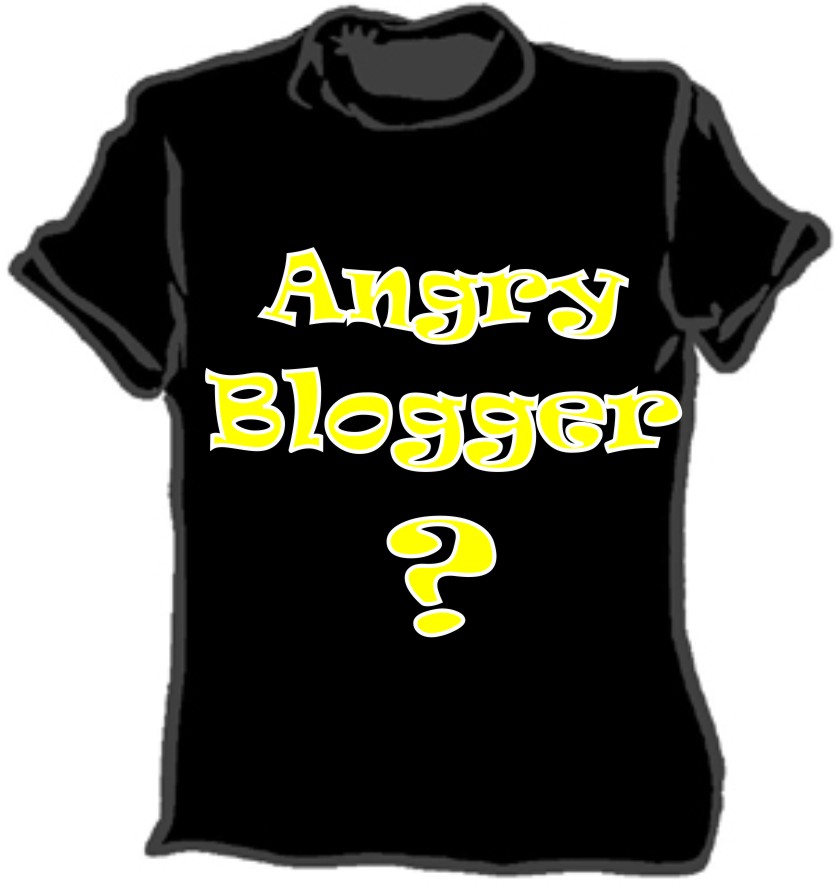 [AngryBlogger.jpg]