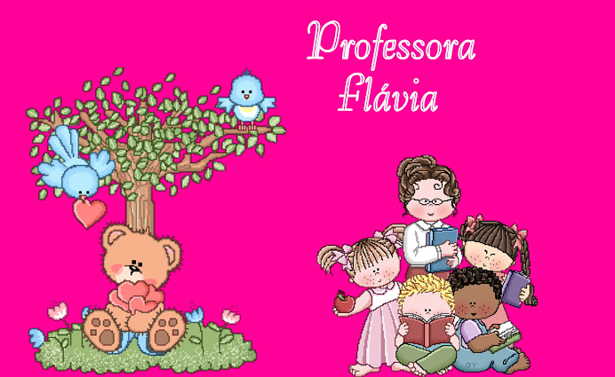 PROFESSORA FLÁVIA