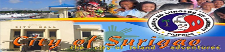 Welcome to Surigao City - the City of Island Adventures, Philippines