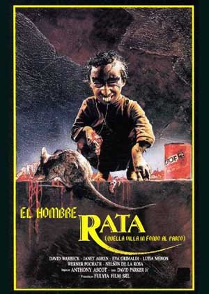 *Tus sueños mas raros El+Hombre+Rata+-+La+Rata+Humana+-+Ratman+-+Quella+Villa+in+Fondo+al+Parco+-+1988+-+Carteles009