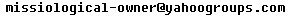 [missiological-owner@yahoogroups.com.bmp]