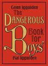 Dangerous Book for Boys Dangerous Book for Boys