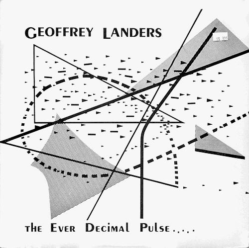 Geoffrey Landers The Ever Decimal Pulse Geoffrey Landers The Ever Decimal Pulse
