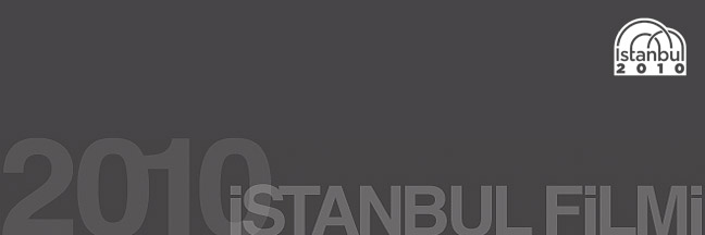 2010 Istanbul Filmi / Emrah Yucel