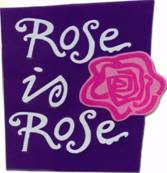 Rose is Rose