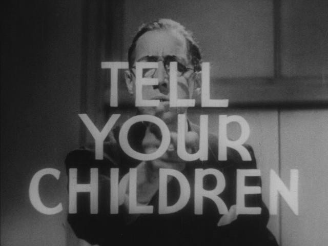 Tell Your Children movie