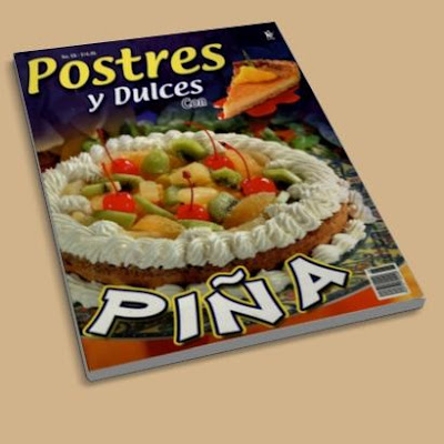 Postres y Dulces Nº 68 - Con Piña Postres+y+Dulces+N%C2%BA+68+-+Con+Pi%C3%B1a.pdf