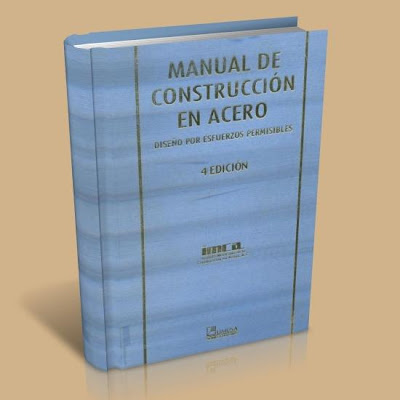 MANUAL DE CONSTRUCCION EN ACERO. Manual+De+Construccion+En+Acero+-+Dise%C3%B1o+por+esfuerzos+Permisibles