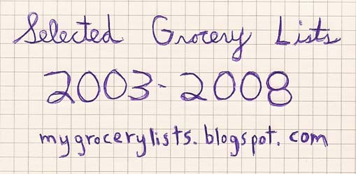 Selected Grocery Lists 2003-2008