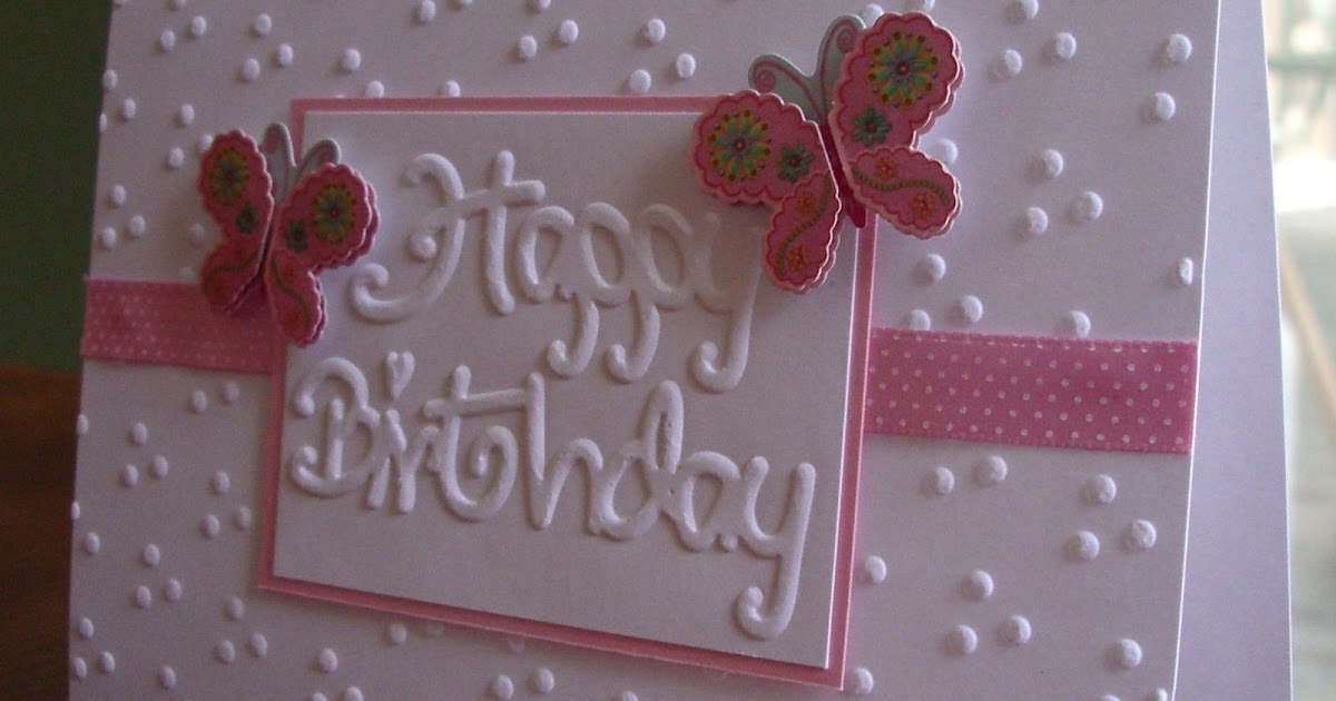 My Stamping Addiction A Sizzix Embossing Folders Birthday
