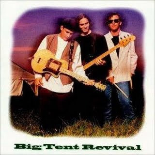 Big Tent Revival - Big Tent Revival (1995)