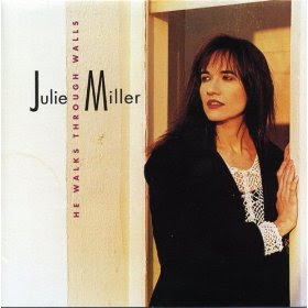 Julie Miller - He Walks Through Walls (1991)
