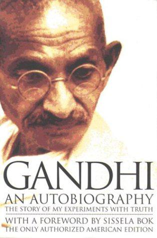 Gandhi: An Autobiography Gandhi and Mahadev Desai