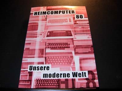 [heimcomputer+80-unsere+moderne+welt-front+copy.JPG]