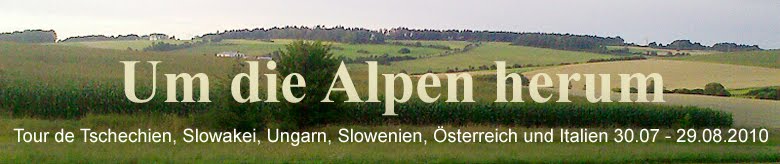 Tour 2010 - Um die Alpen herum