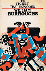 <i>The Ticket That Exploded</i> - William Burroughs