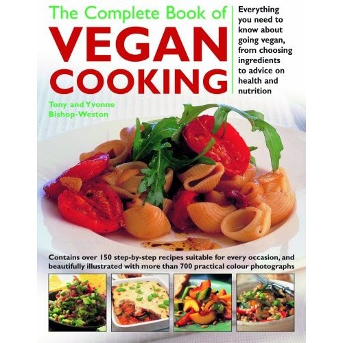 World Vegetarian And Vegan News: The Complete Book of Vegan Cooking
