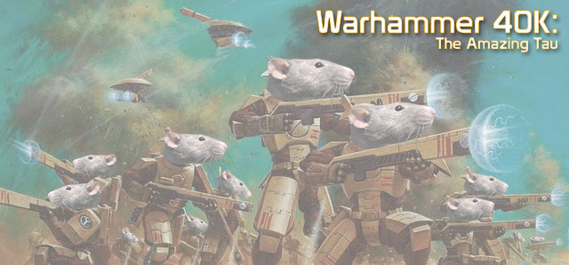 Warhammer 40k - The Amazing Tau