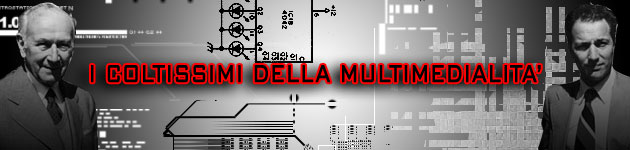 Coltissimi della multimedialità