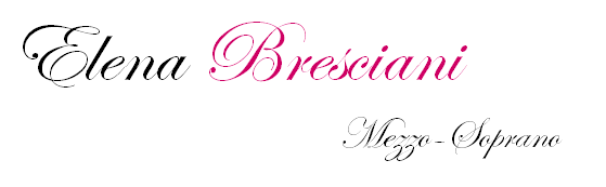 B L O G   Elena Bresciani mezzo-soprano