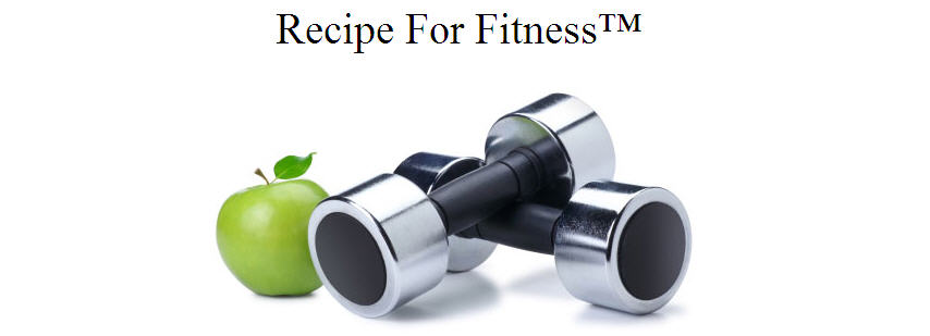 Recipe for Fitness - Chelle
