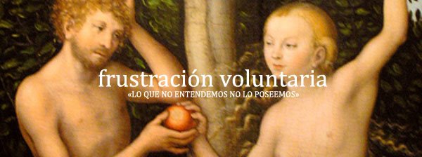 Frustración voluntaria