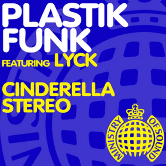 [Plastik+Funk+feat.+Lyck+-+Cinderella+Stereo.jpg]