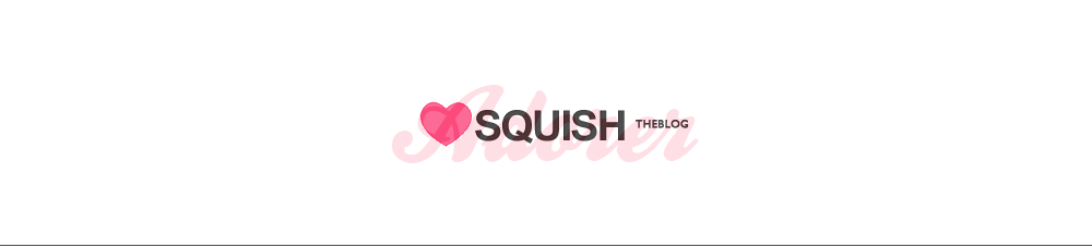 theSQUISHblog