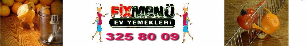 Mersin Ev Yemekleri-FixMenü Ev Yemekleri Pozcu- Mersin lokantaları-Mersin restaurantları