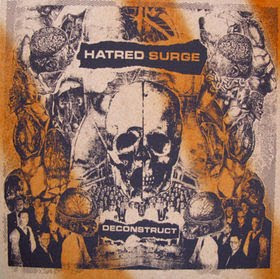 Hatred Surge, Deconstruct LP/Cassette (RS/Financial Ruin)