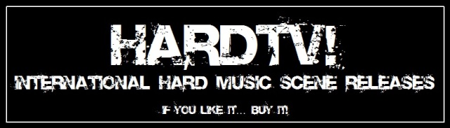 HARDTV! International Hard Music Scene Releases