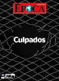 Como Dado Galvão filmou em Cuba e Honduras? (Revista Época) (Eu Vejo Arte)