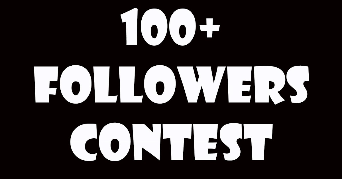 i want to read that 100 followers contest