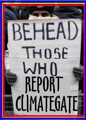 behead+THOSE+WHO+REPORT+CLIMATEGATE.JPG