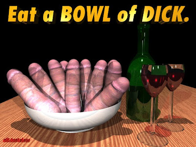 [Image: bowl-of-dick.jpg]