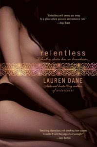 **Exclusive Excerpt** – Relentless by Lauren Dane