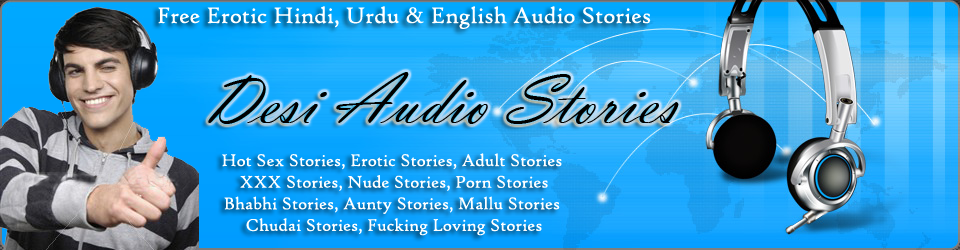 Desi Audio Stories
