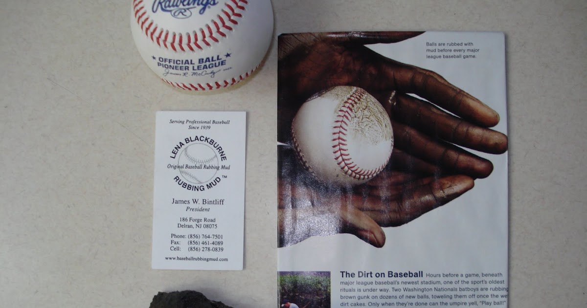 Dirt Travels Lena Blackburne Baseball Rubbing Mud