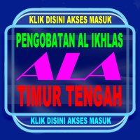 APAKAH ANDA INGIN MASUK PENGOBATAN AL IKHLAS ALA TIMUR TENGAH