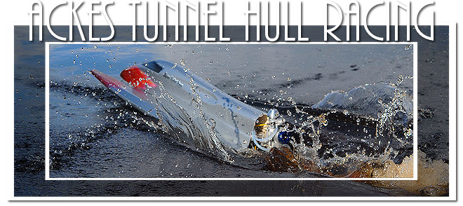 Ackes tunnel hull racing