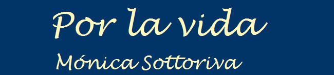 Por la Vida Mónica Sottoriva
