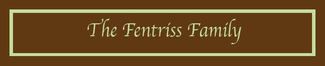 The Fentriss Family